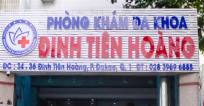 TP.HCM: Phòng khám đa khoa Đinh Tiên Hoàng bị tước giấy phép hoạt động 3 tháng