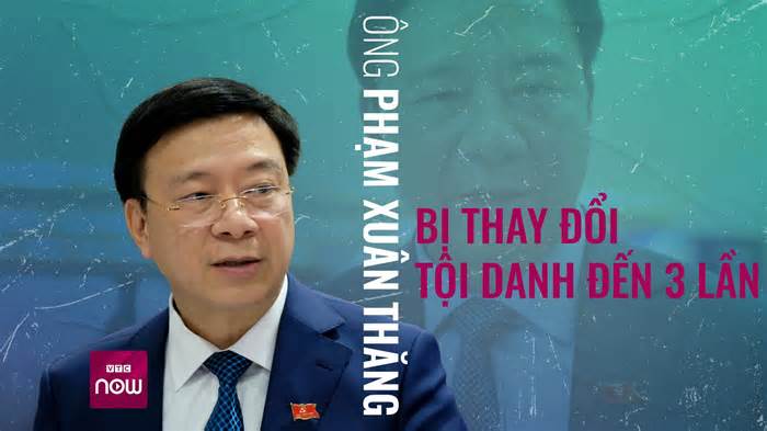 Vì sao ông Phạm Xuân Thăng 3 lần bị đề nghị thay đổi tội danh trong Đại án Việt Á?