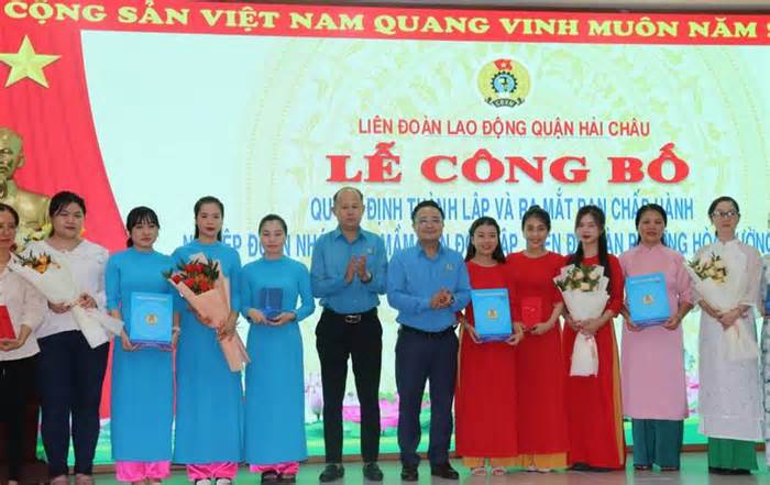 LĐLĐ quận Hải Châu, TP Đà Nẵng ra mắt 11 nghiệp đoàn mầm non độc lập