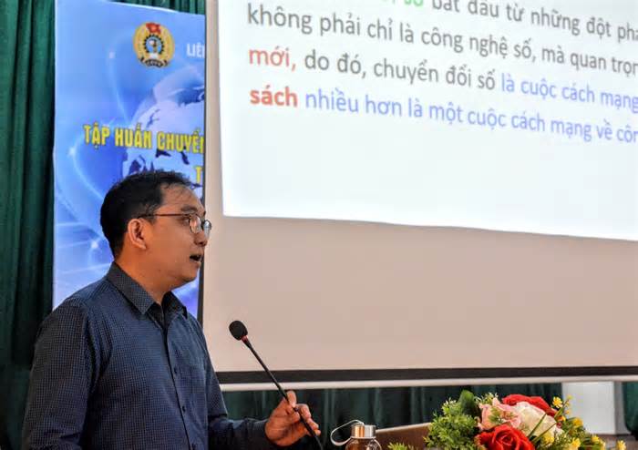Đà Nẵng: Công đoàn tập huấn chuyển đổi số và ứng dụng công nghệ thông tin