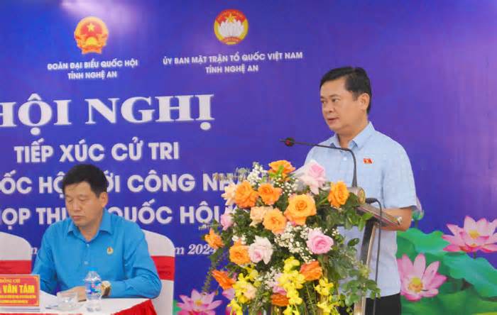 Đại biểu Quốc hội tiếp xúc cử tri, người lao động Nghệ An