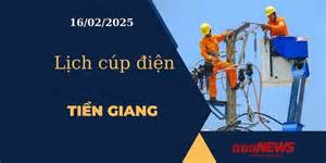 Lịch cúp điện hôm nay ngày 16/02/2025 tại Tiền Giang