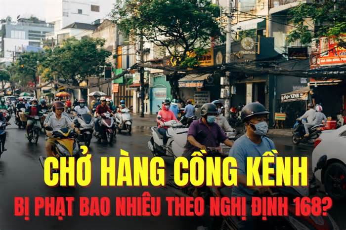 Xe máy chở hàng cồng kềnh có thể bị phạt bao nhiêu tiền?