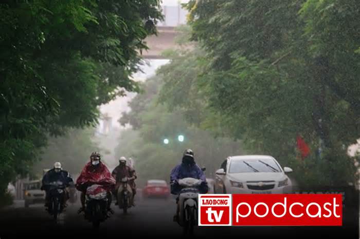 Tin sáng: Cảnh báo thời tiết khắc nghiệt, không khí lạnh tiến nhanh về Việt Nam