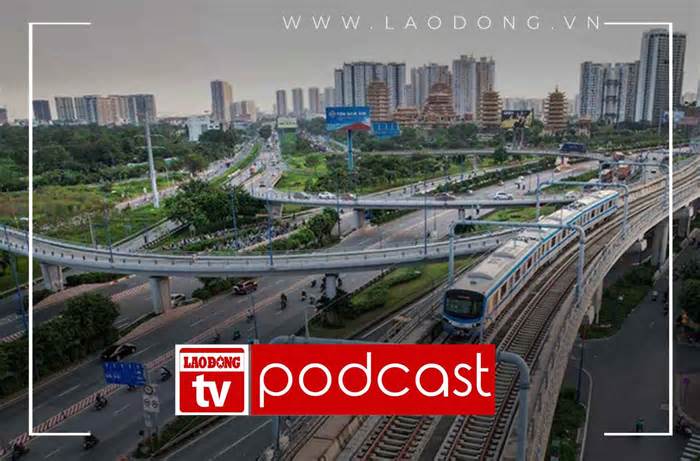 Tin sáng: Thời điểm hàng trăm km metro sẽ phủ khắp TP HCM