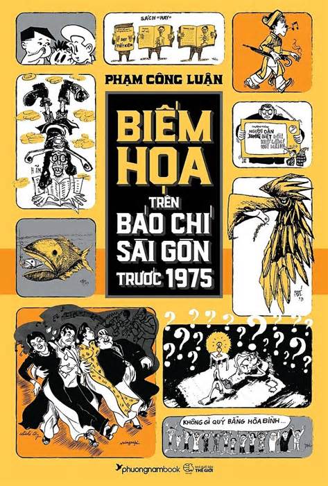 Tập biên khảo 'Biếm họa trên báo chí Sài Gòn trước 1975'