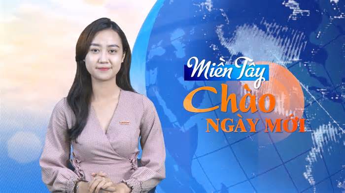 Miền Tây Chào Ngày Mới: Chấm dứt nỗi lo thiếu máu dai dẳng ở ĐBSCL