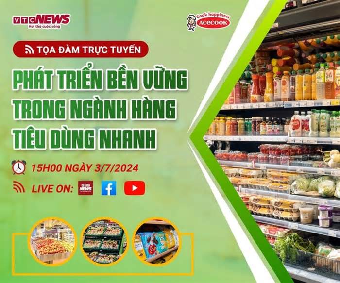 Làm thế nào để phát triển bền vững trong ngành hàng tiêu dùng nhanh