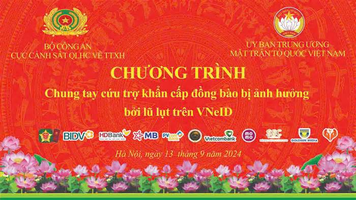 Bộ Công an triển khai chương trình chung tay cứu trợ khẩn cấp đồng bào bị ảnh hưởng bởi lũ lụt trên VNeID