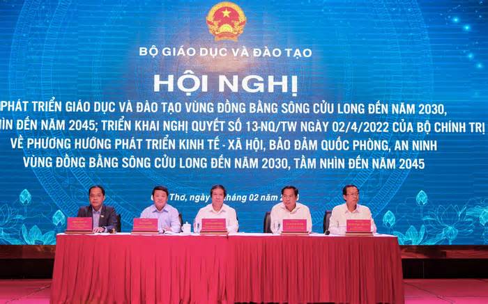 Bộ trưởng Nguyễn Kim Sơn: Cần có cái nhìn lạc quan về giáo dục Đồng bằng sông Cửu Long