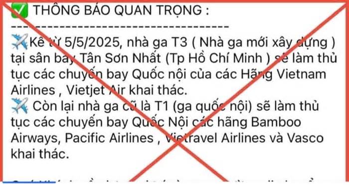 Thông tin 'nhà ga T3 khai thác từ ngày 5/5' là không chính xác