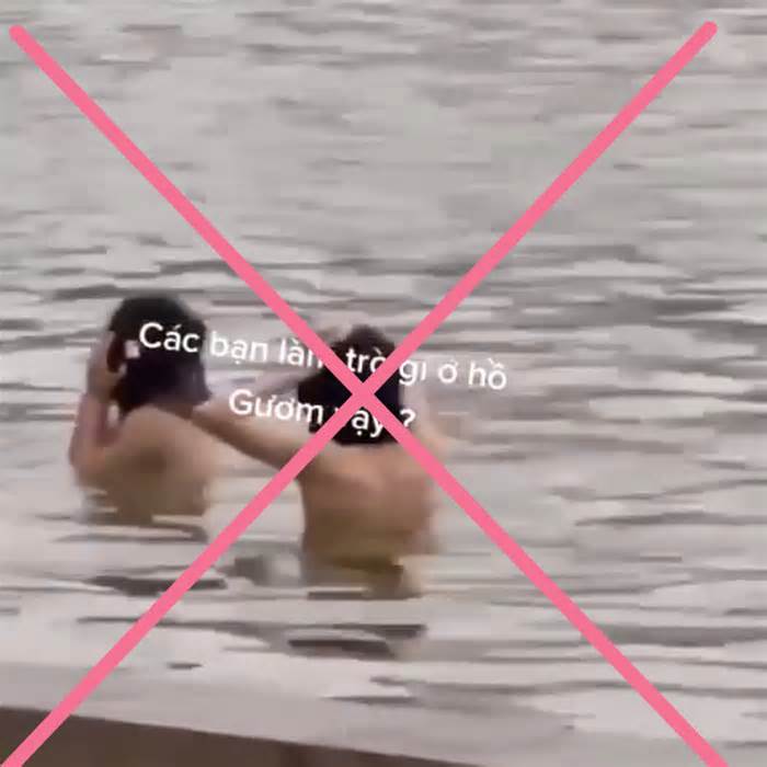 2 cô gái cởi trần tắm ở hồ Gươm là cắt ghép, sẽ xử lý người đăng clip