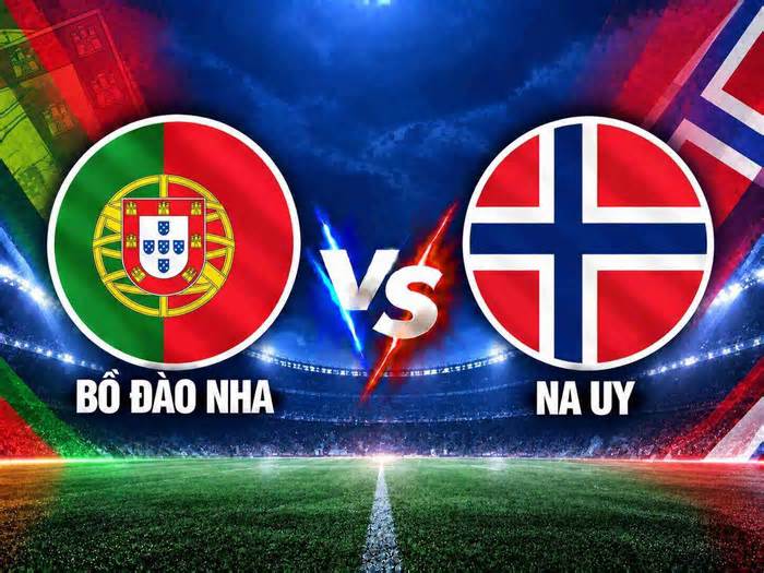 Nhận định bóng đá Bồ Đào Nha vs Na Uy tại Nations League