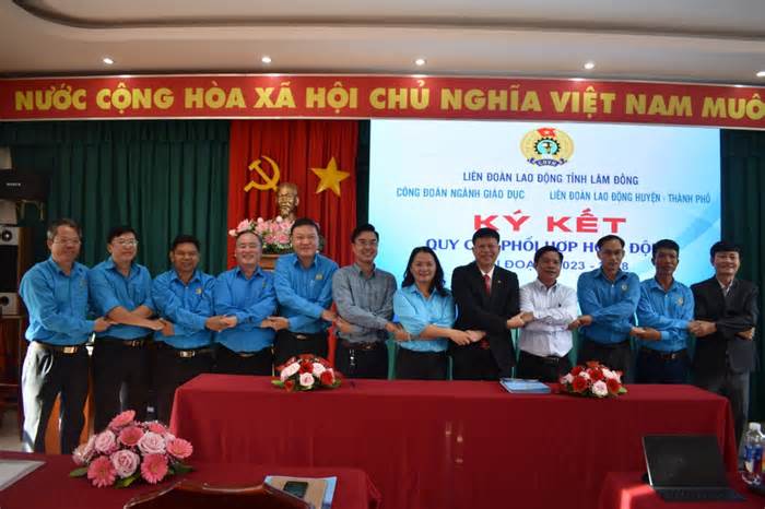 Ký kết quy chế phối hợp Công đoàn Giáo dục tỉnh Lâm Đồng và LĐLĐ các huyện