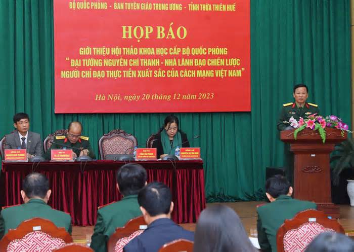 Bộ Quốc phòng họp báo về hội thảo Đại tướng Nguyễn Chí Thanh
