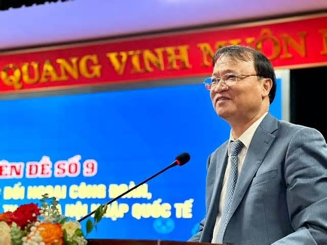 Phát huy vai trò Công đoàn Việt Nam trong hoạt động đối ngoại và hội nhập quốc tế