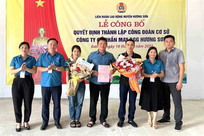 Thêm một tổ chức công đoàn được thành lập tại Hà Tĩnh