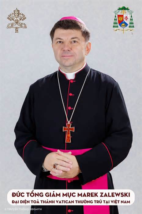 Đức Tổng giám mục Marek Zalewski làm đại diện Tòa thánh Vatican thường trú tại Việt Nam