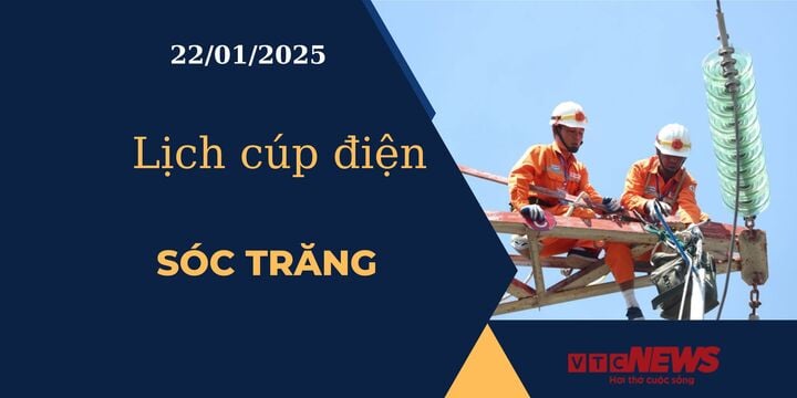 Lịch cúp điện hôm nay ngày 22/01/2025 tại Sóc Trăng