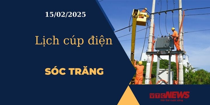 Lịch cúp điện hôm nay ngày 15/02/2025 tại Sóc Trăng