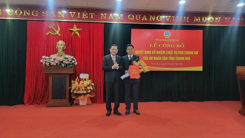 Chánh án TAND tối cao bổ nhiệm Phó Chánh án TAND tỉnh Thanh Hóa