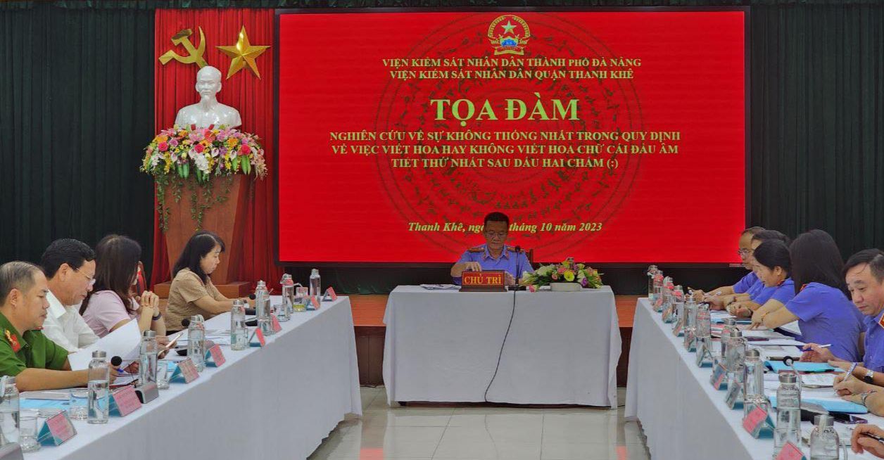 Lý do Viện KSND ở Đà Nẵng tổ chức tọa đàm để nghiên cứu việc viết hoa sau dấu hai chấm?
